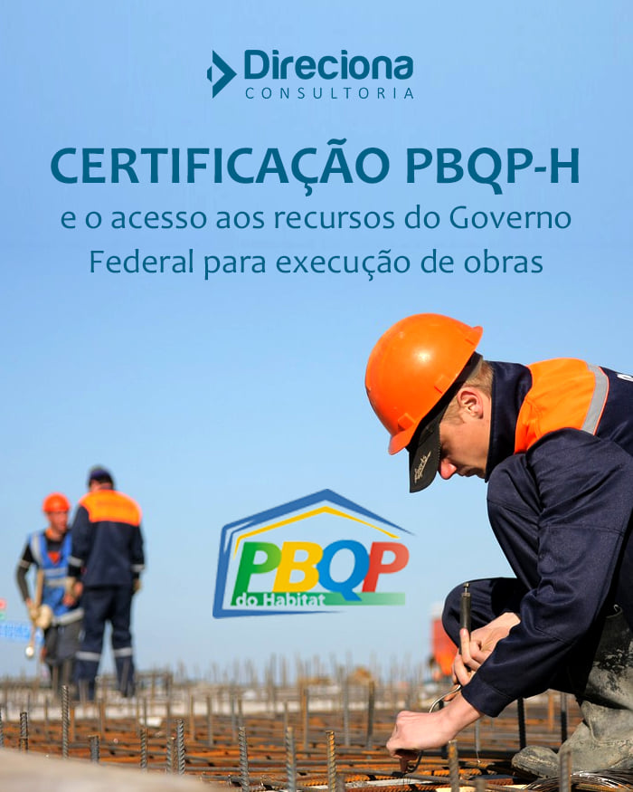 Certificação PBQP-H E O Financiamento De Obras Para Construtoras